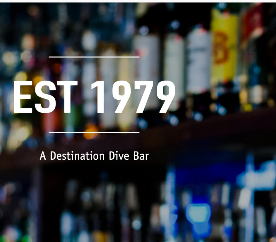 Est 1979 — a destination dive bar